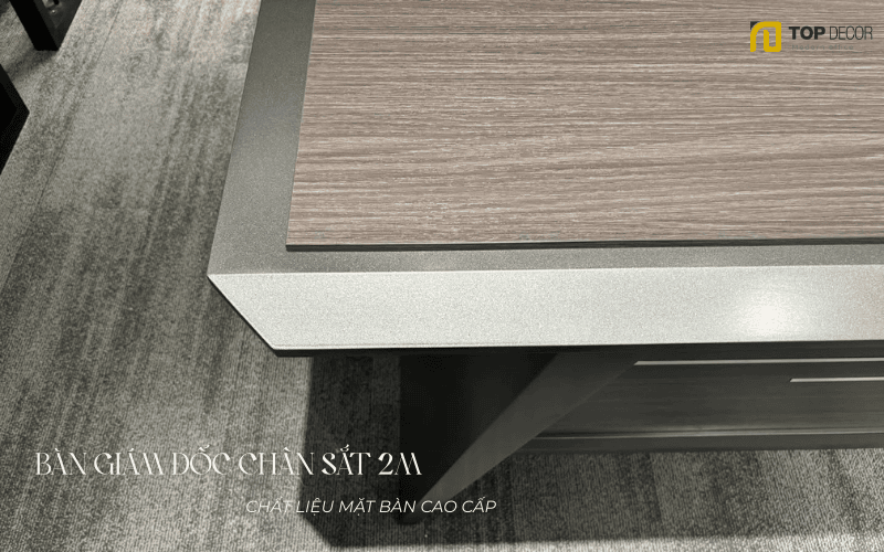 Chất liệu mặt bàn giám đốc chân sắt 2m
