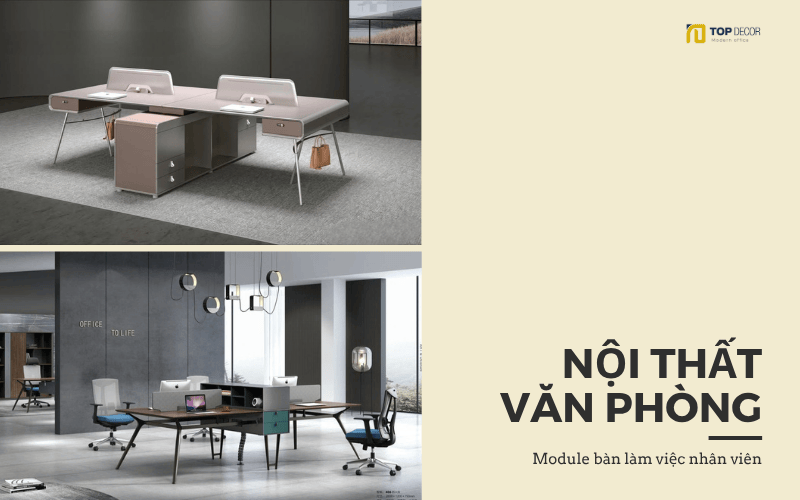Chọn module bàn làm việc phù hợp với nội thất văn phòng