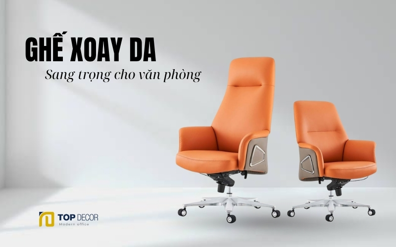 Ghế xoay da sang trọng cho văn phòng