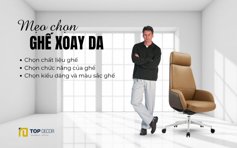 Mẹo chọn ghế xoay da văn phòng