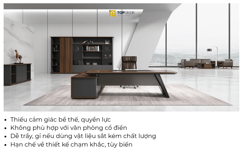 Nhược điểm của bàn giám đốc chân sắt