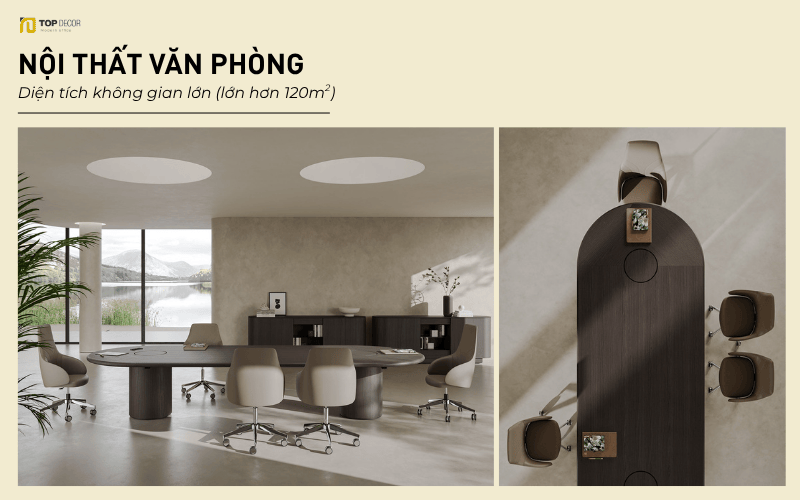 Nội thất văn phòng diện tích lớn (trên 120m²)