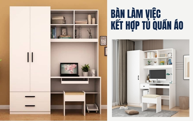Bàn làm việc kết hợp tủ quần áo