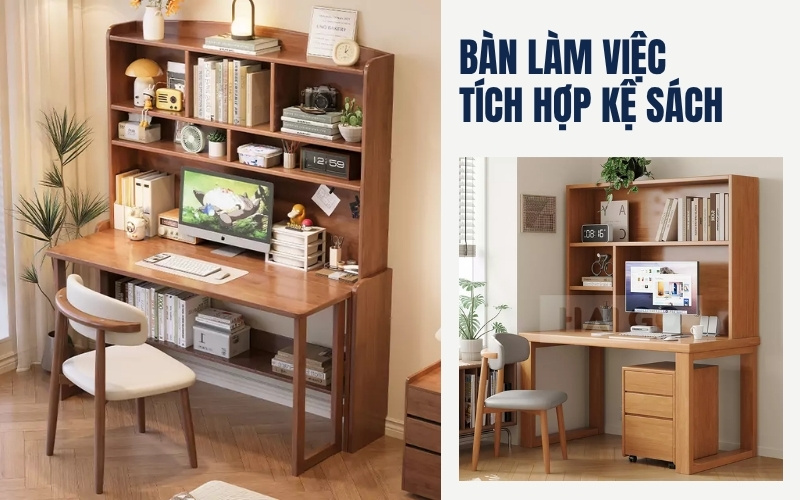 Bàn làm việc tích hợp kệ sách