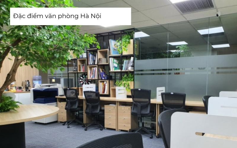 Đặc điểm văn phòng Hà Nội
