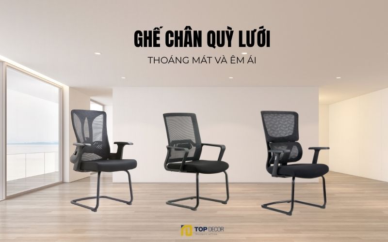 Ghế chân quỳ lưới thoáng mát êm ái 