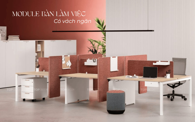 Module bàn làm việc có vách ngăn