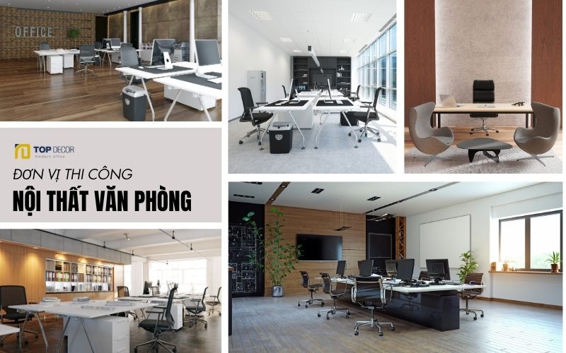 Topdecor - Đơn vị thi công nội thất văn phòng đẹp hiện đại